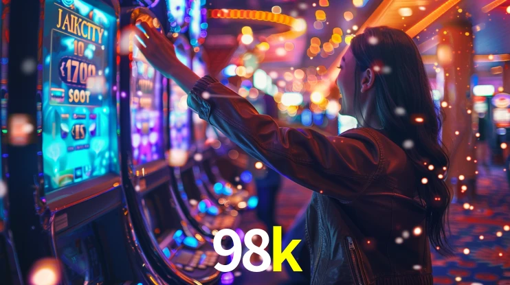 Sinta a adrenalina dos jogos de cassino com 98k