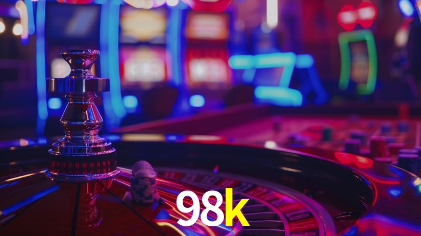 98k: Jogos de Caça-Níqueis-Altas Recompensas, Roleta-Velocidade, Blackjack-Desafios Máximos